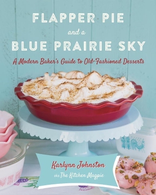 Flapper Pie And A Blue Prairie Sky book