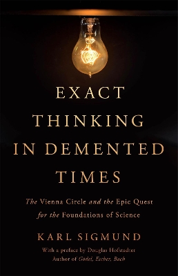 Exact Thinking in Demented Times book