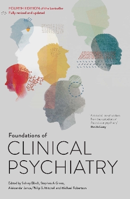 Foundations of Clinical Psychiatry by Sidney Bloch