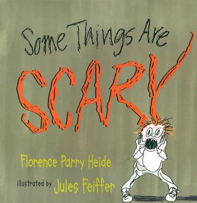 Some Things Are Scary book