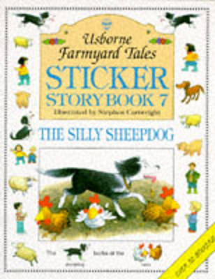 The The Silly Sheepdog by Heather Amery