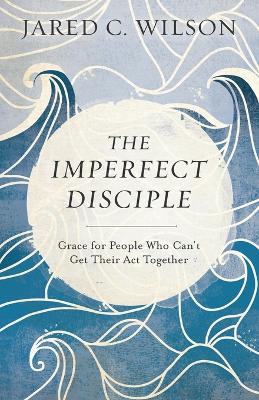 Imperfect Disciple book