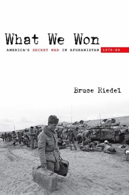 What We Won by Bruce Riedel