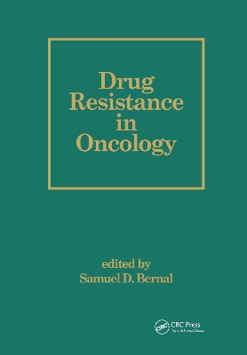 Drug Resistance in Oncology by S. Bernal