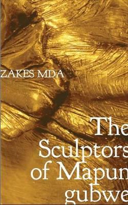 Sculptors of Mapungubwe book