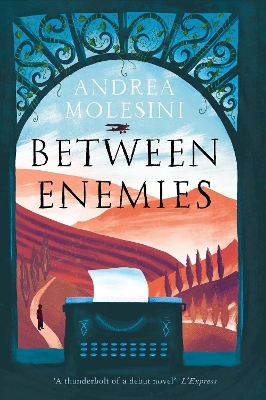 Between Enemies by Andrea Molesini