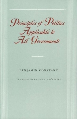 Principles of Politics Applicable to All Governments book