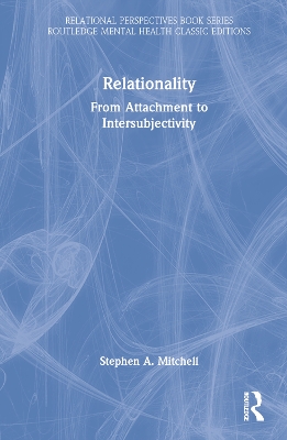 Relationality: From Attachment to Intersubjectivity book