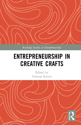 Entrepreneurship in Creative Crafts by Vanessa Ratten