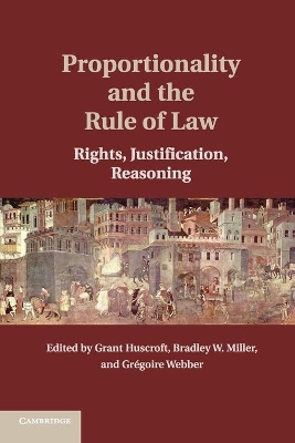 Proportionality and the Rule of Law book