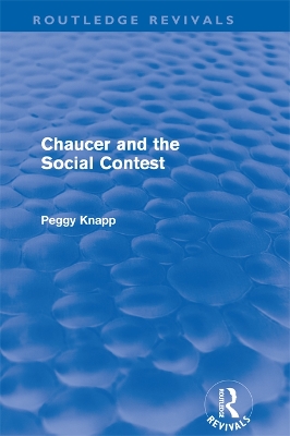 Chaucer and the Social Contest (Routledge Revivals) book