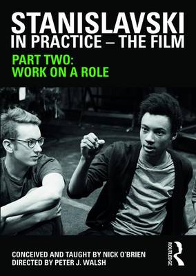 Stanislavski in Practice - The Film book