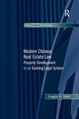 Modern Chinese Real Estate Law by Gregory M. Stein