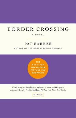 Border Crossing by Pat Barker