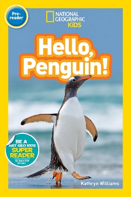 National Geographic Kids Readers: Hello, Penguin! book