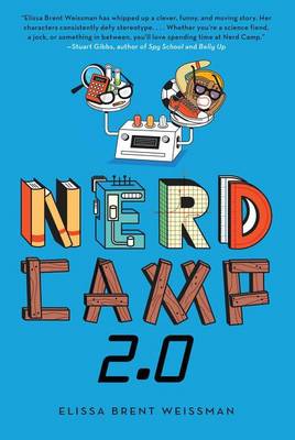 Nerd Camp 2.0 by Elissa Brent Weissman