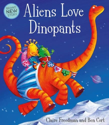 Aliens Love Dinopants book