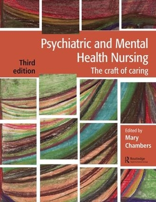 Psychiatric and Mental Health Nursing by Mary Chambers