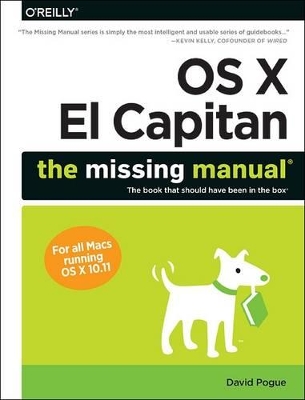 OS X El Capitan: The Missing Manual by David Pogue