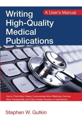 Writing High-Quality Medical Publications book