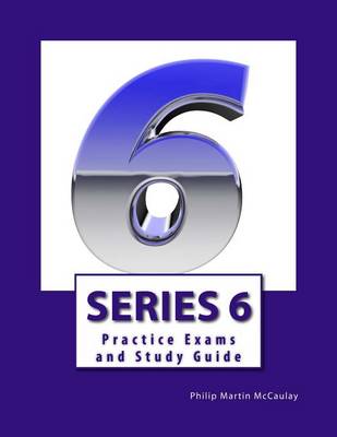 Series 6 Practice Exams and Study Guide book