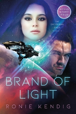 Brand of Light: Volume 1 by Ronie Kendig