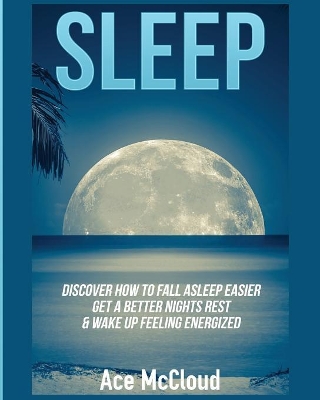 Sleep by Ace McCloud