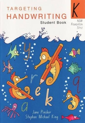 Targeting Handwriting: NSW - K: NSW - K: Student Book book