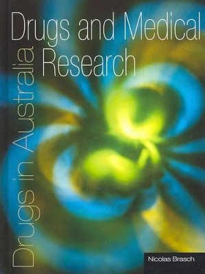 Drugs and Science: Drugs in Australia Series book