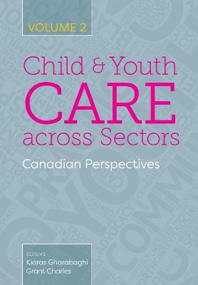 Child and Youth Care Across Sectors, Volume 2: Canadian Perspectives book