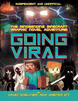 Going Viral: The Mindbending Minecraft Graphic Novel Adventure book