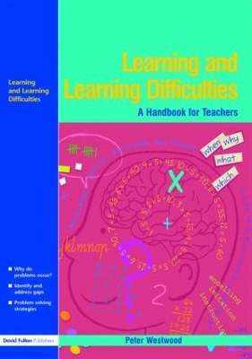 Learning and Learning Difficulties by Peter Westwood