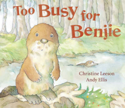 Too Busy for Benjie by Christine Leeson