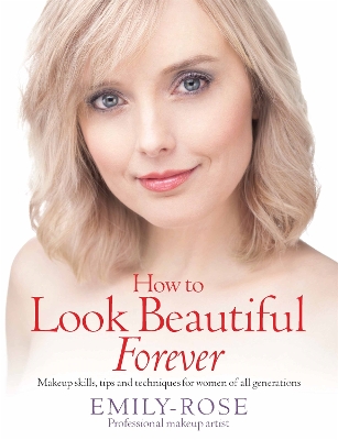 How To Look Beautiful Forever book