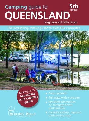 Camping Guide to Queensland: The Bestselling Colour Guide to Over 660 Campsites book