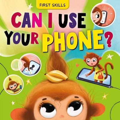 Can I Use Your Phone? (First Skills) book