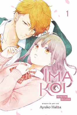 Ima Koi: Now I'm in Love, Vol. 1 book