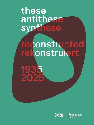 These, Antithese, Synthese – reconstructed (Bilingual edition) book