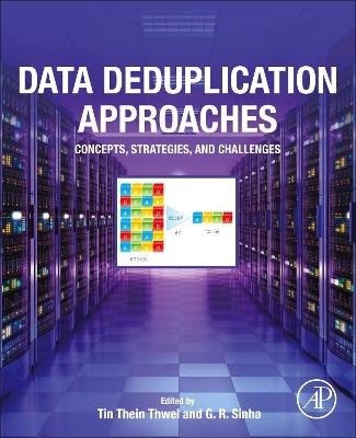 Data Deduplication Approaches: Concepts, Strategies, and Challenges book