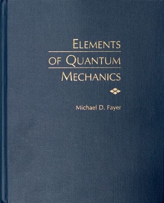 Elements of Quantum Mechanics book