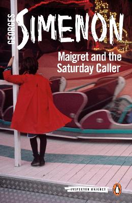 Maigret and the Saturday Caller book