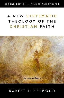 A New Systematic Theology of the Christian Faith: 2nd Edition - Revised and Updated book