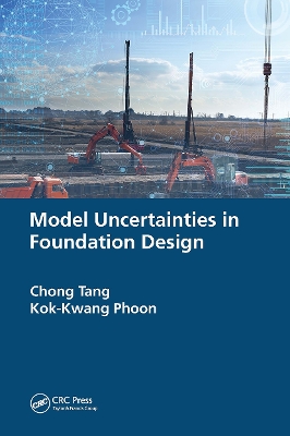 Model Uncertainties in Foundation Design book