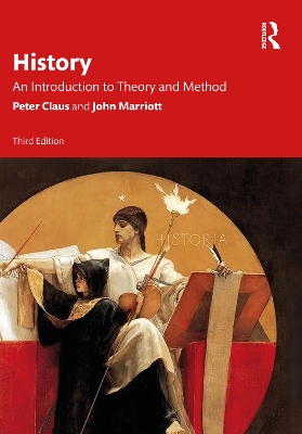 History: An Introduction to Theory and Method by Peter Claus