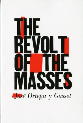Revolt of the Masses book