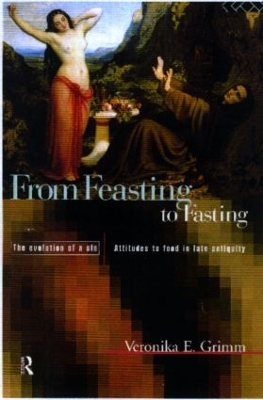 From Feasting To Fasting by Veronika Grimm