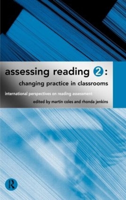 Assessing Reading 2: Changing Practice in Classrooms book