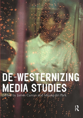 De-Westernizing Media Studies book