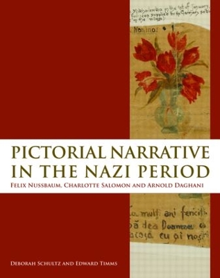 Pictorial Narrative in the Nazi Period by Deborah Schultz