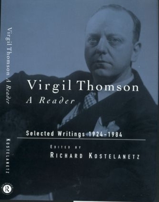 Virgil Thomson by Richard Kostelanetz